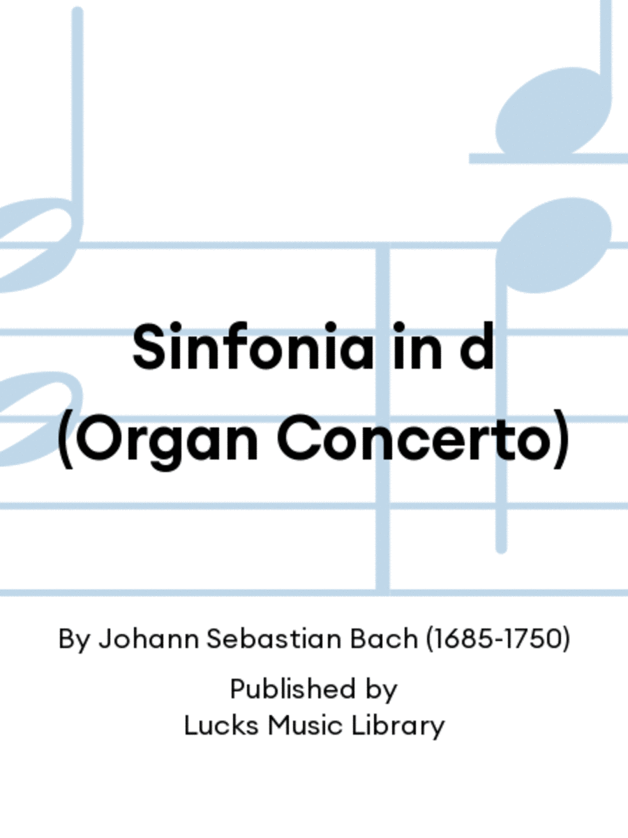 Sinfonia in d (Organ Concerto)