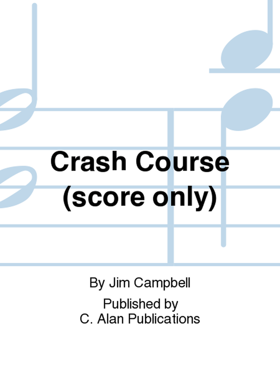 Crash Course (score only)
