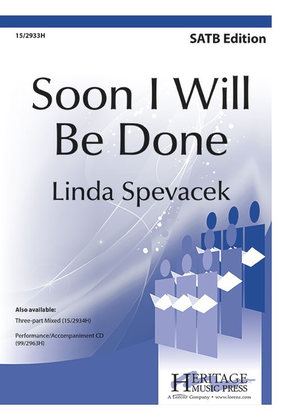 Book cover for Soon I Will Be Done