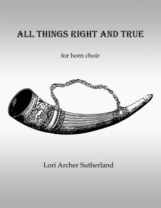 Book cover for All Things Right and True