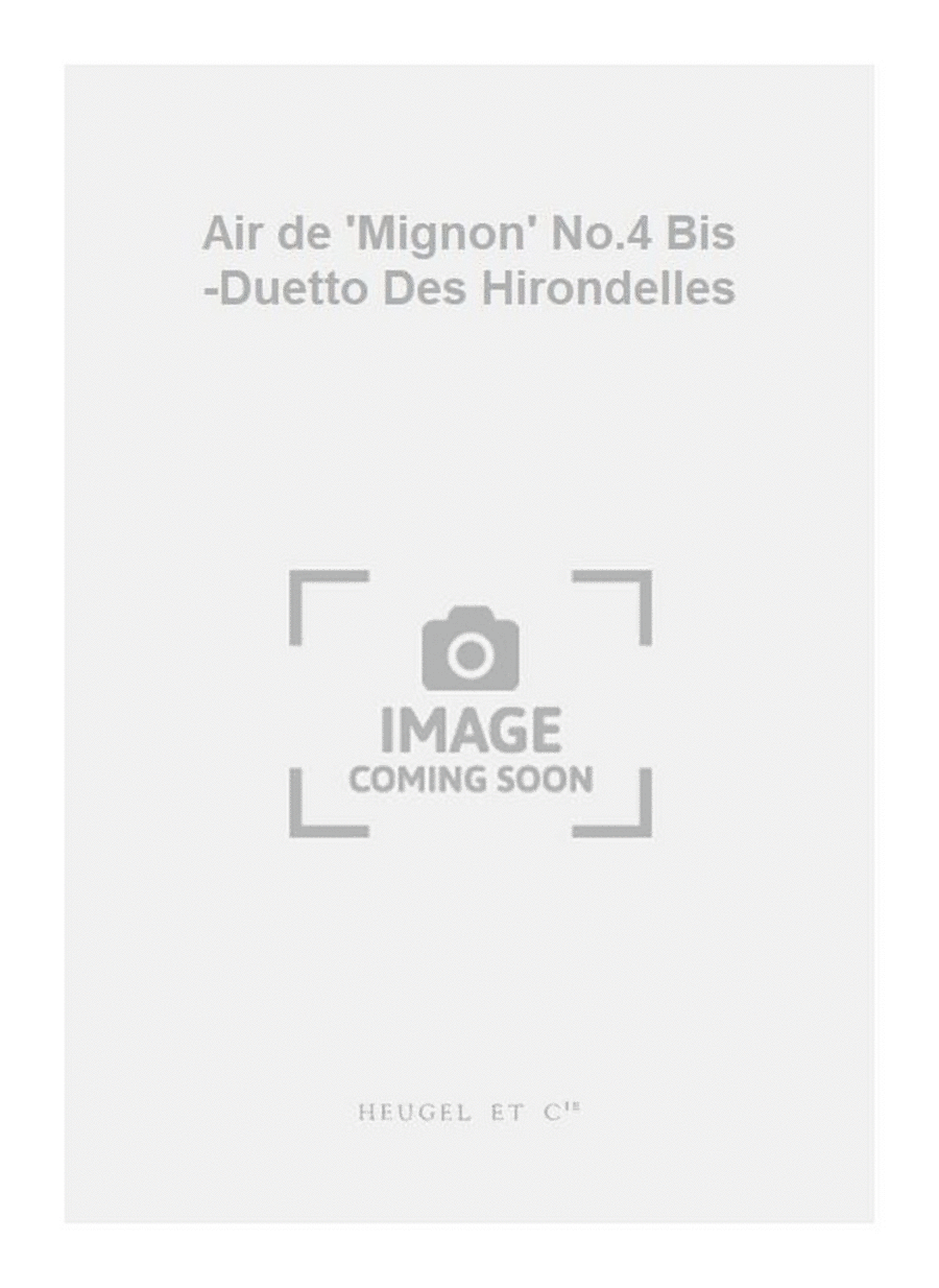 Air de 'Mignon' No.4 Bis -Duetto Des Hirondelles High Voice scores gallery preview page 1