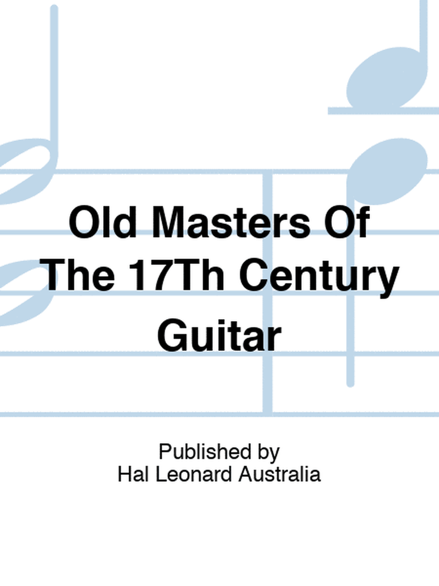 Old Masters Of The 17Th Century Guitar