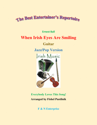 Book cover for "When Irish Eyes Are Smiling" for Guitar (with Background Track)-Jazz/Pop Version