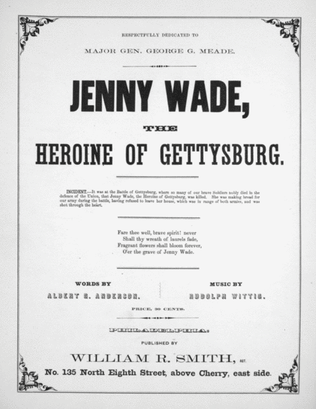 Jenny Wade, the Heroine of Gettysburg