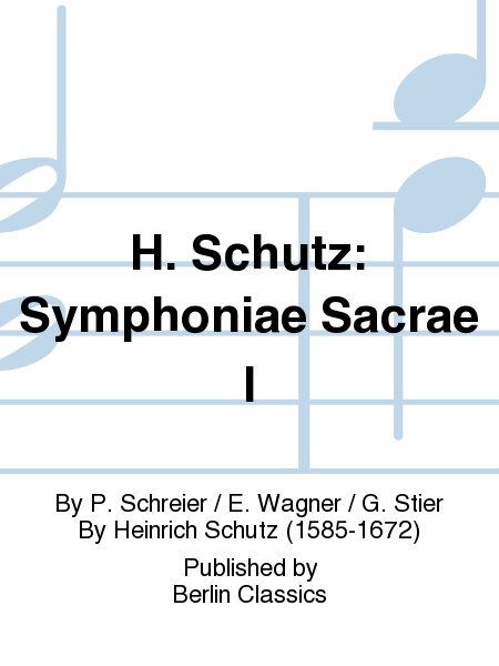 H. Schutz: Symphoniae Sacrae I