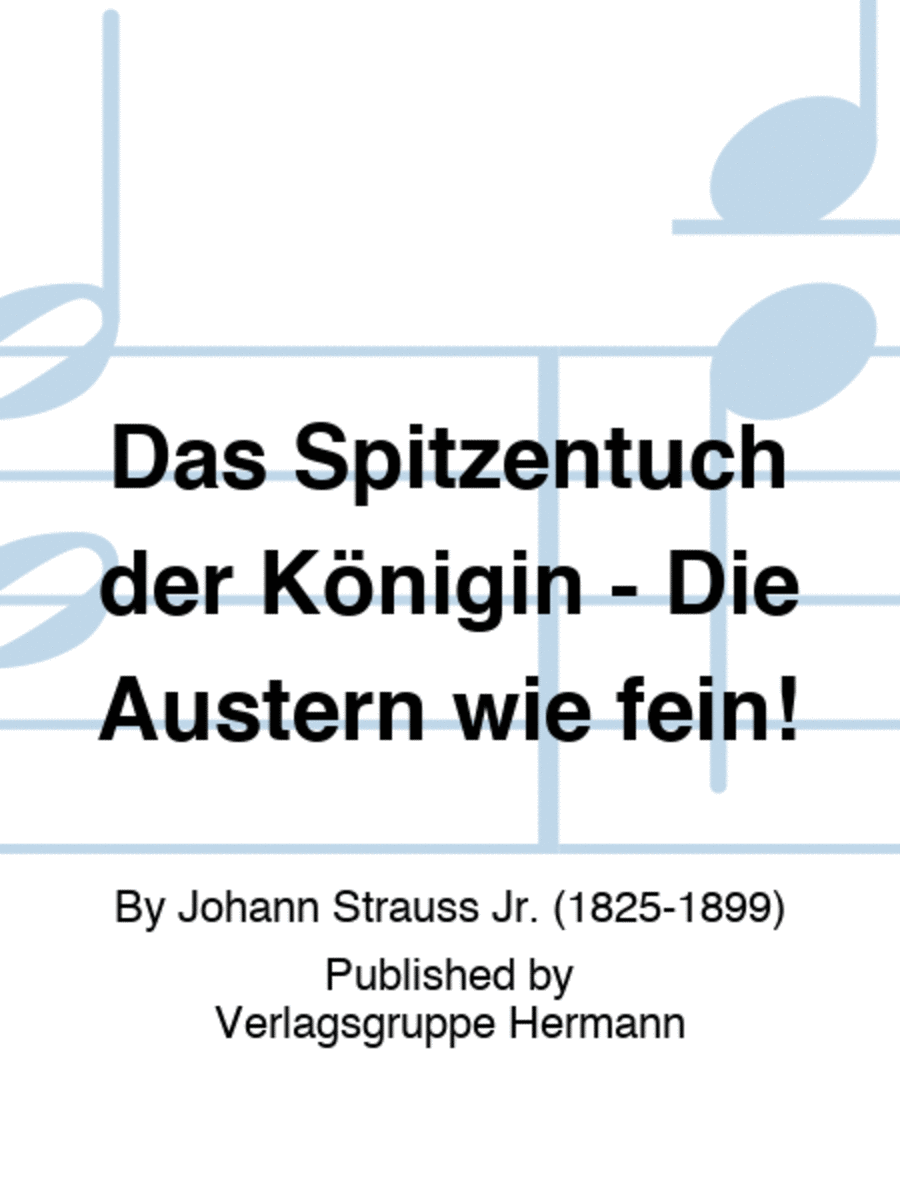 Das Spitzentuch der Königin - Die Austern wie fein!