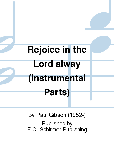 Rejoice in the Lord alway (Instrumental Parts)