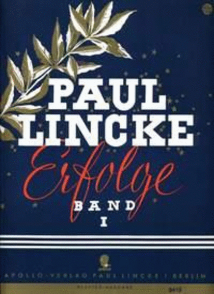 Paul Lincke-Erfolge Vol. 1