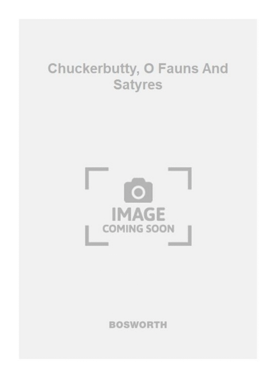 Chuckerbutty, O Fauns And Satyres Orchestra scores gallery preview page 1