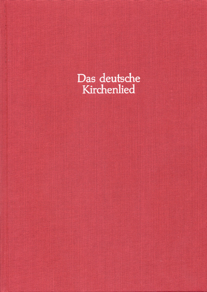 Die Melodien bis 1570: Melodien aus mehrstimmigen Sammlungen, Agenden und Gesangbuechern I