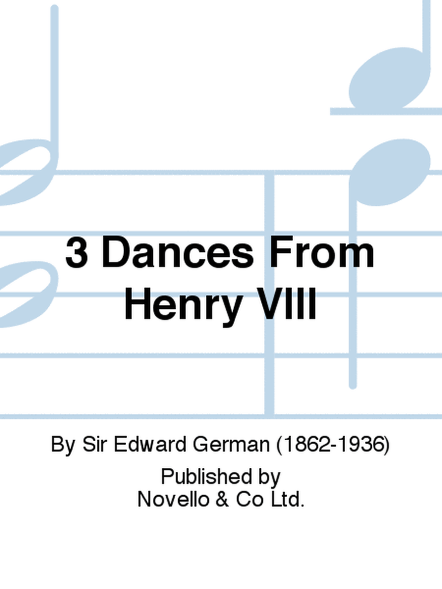 3 Dances From Henry VIII