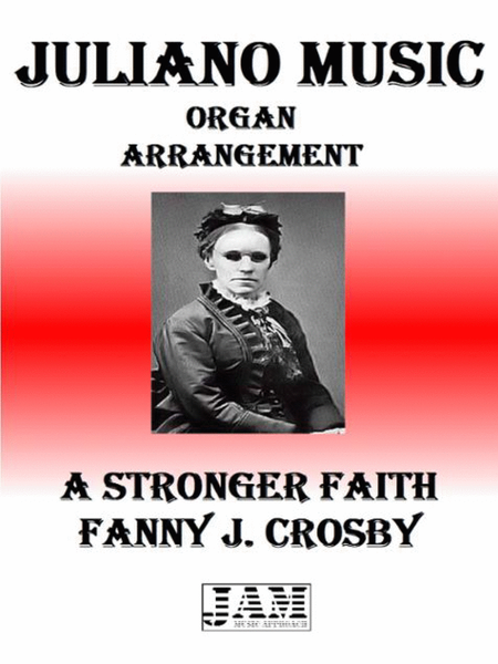 A STRONGER FAITH - FANNY J. CROSBY (HYMN - EASY ORGAN) image number null