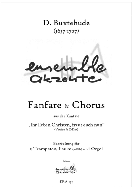 Fanfare & Chorus from „Ihr lieben Christen, freut euch nun" Version in Bb, C & D - arrangement for