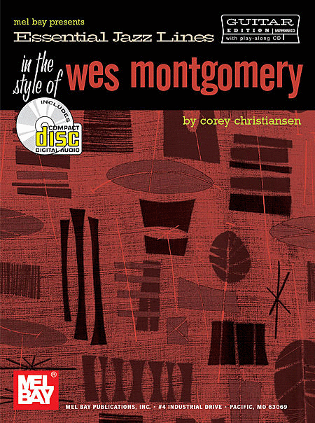 Essential Jazz Lines in the Style of Wes Montgomery for Guitar