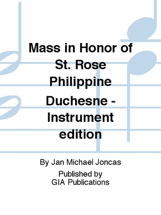 Mass in Honor of St. Rose Philippine Duchesne - Instrument edition
