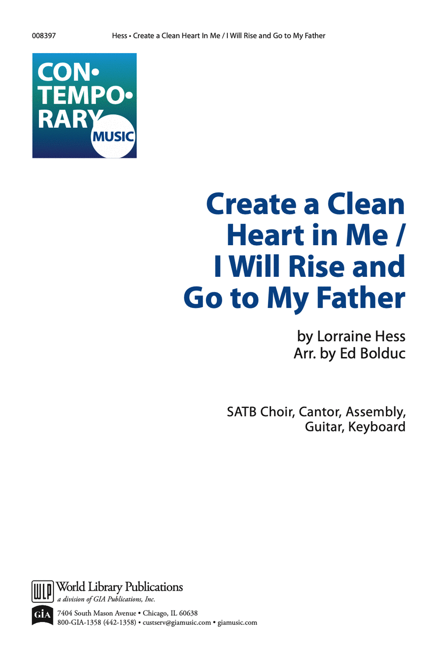 Create a Clean Heart in Me / I Will Rise and Go to My Father