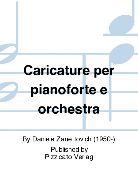 Caricature per pianoforte e orchestra