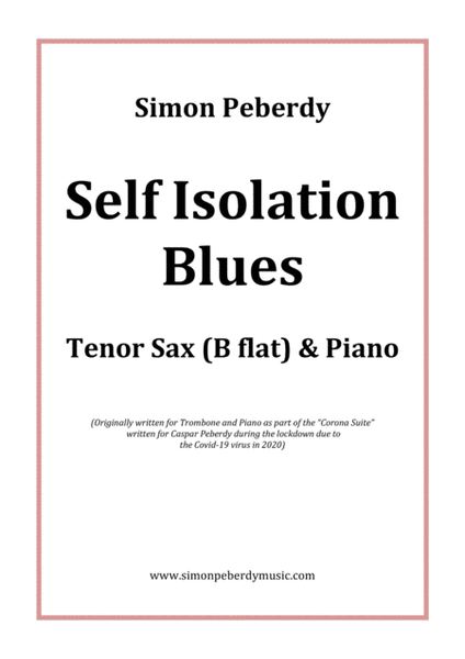 Self Isolation Blues for Tenor Saxophone by Simon Peberdy image number null