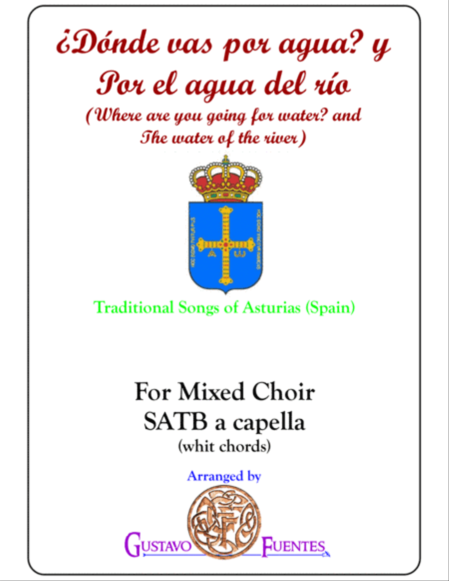 ¿Donde vas por agua? y Por el agua del río, traditional songs of Asturias (Spain) for Mixed Choir 4-Part scores gallery preview page 1