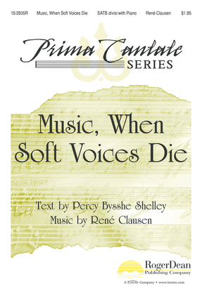 Book cover for Music, When Soft Voices Die
