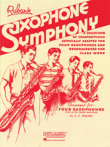 Saxophone Symphony Four Saxophones Two Altos, Tenor, Baritone