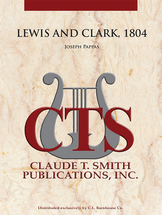 Lewis and Clark, 1804