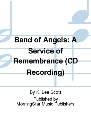 Book cover for Band of Angels: A Service of Remembrance (CD Recording)