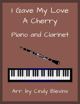 Book cover for I Gave My Love a Cherry, for Piano and Clarinet