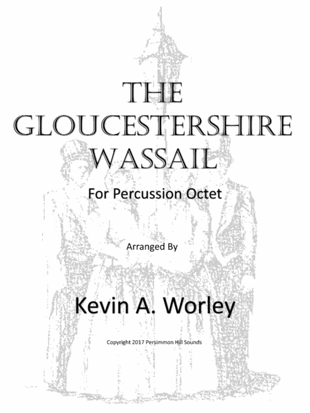 The Gloucestershire Wassail for Percussion Octet image number null