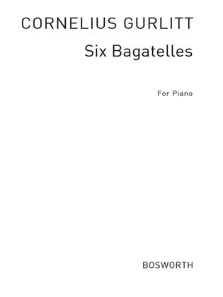 Book cover for Cornelius Gurlitt: Six Bagatelles For Piano Op.224