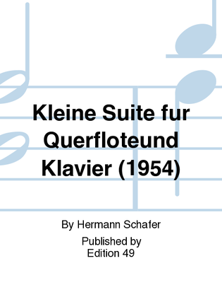 Book cover for Kleine Suite fur Querfloteund Klavier (1954)