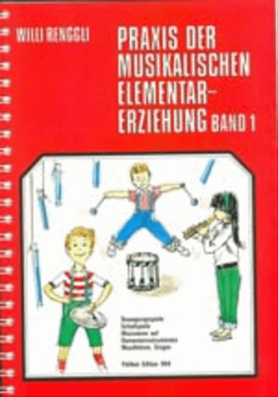 Praxis der musikalischen Elementarerziehung