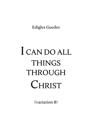 I can do all things through Christ (variation 8)