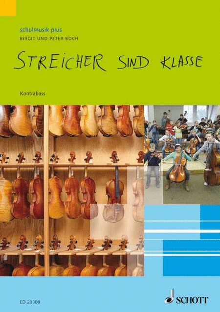 Streicher Sind Klasse (strings Are Class) Kontrabass Method Book German Language