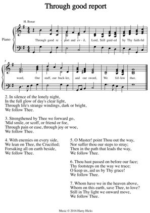 Through good report. A new tune to a wonderful old hymn.