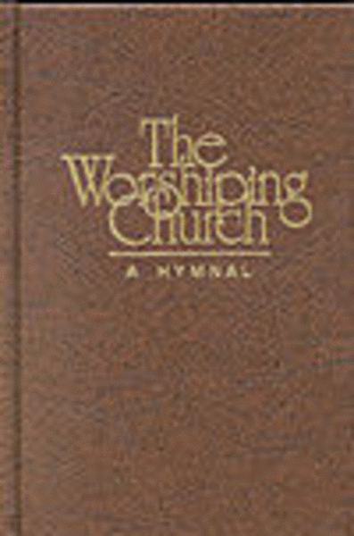 The Worshiping Church: A Hymnal