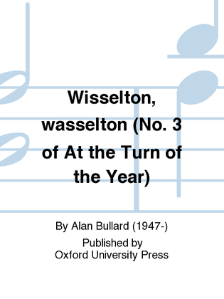Wisselton, wasselton (No. 3 of At the Turn of the Year)