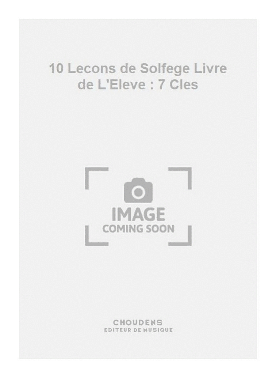 10 Lecons de Solfege Livre de L'Eleve : 7 Cles School and Community scores gallery preview page 1