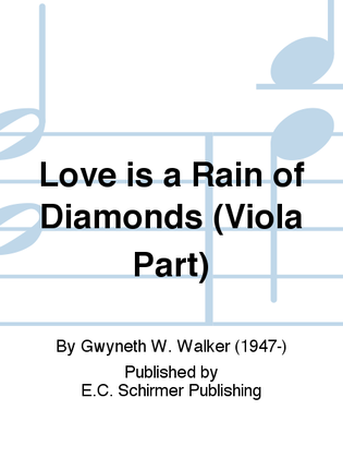 Songs for Women's Voices: 4. Love Is a Rain of Diamonds (Viola Part)