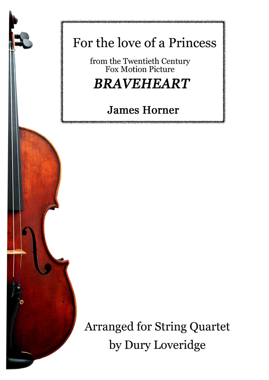 For The Love Of A Princess from the Twentieth Century Fox Motion Picture BRAVEHEART String Quartet scores gallery preview page 1