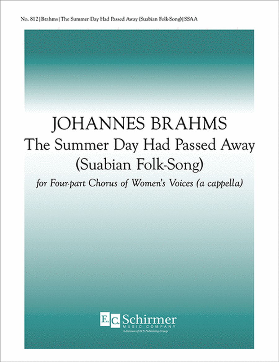 The Summer Day Had Passed Away (Suabian Folk Song)