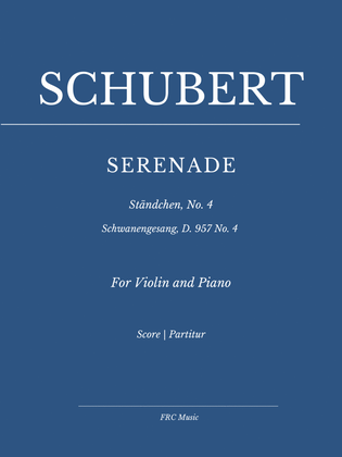 Book cover for SERENADE - Ständchen - Schwanengesang, D. 957 No. 4 (for VIOLIN and Piano)