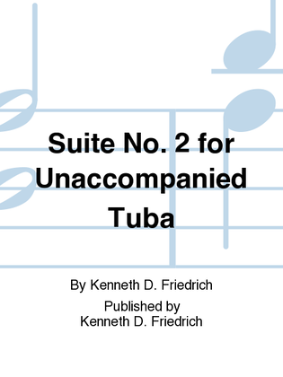 Suite No. 2 for Unaccompanied Tuba
