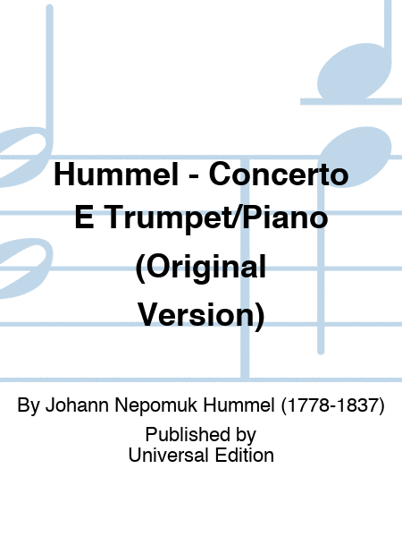 Hummel - Concerto E Trumpet/Piano (Original Version)