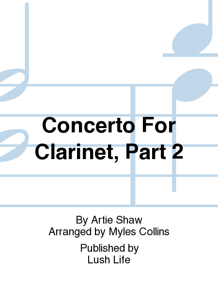 Concerto For Clarinet, Part 2