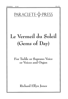 Le Vermeil du Soleil (Gems of Day)