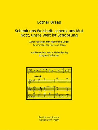 Zwei Partiten auf Melodien von Irmgard Spiecker für Flöte und Orgel