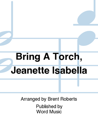 Bring A Torch, Jeanette Isabella - Orchestration