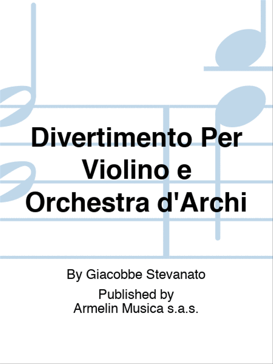 Divertimento Per Violino e Orchestra d'Archi String Orchestra scores gallery preview page 1