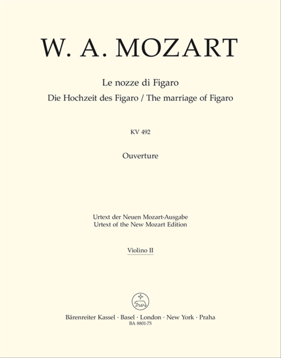 Le nozze di Figaro / The Marriage of Figaro K. 492 by Wolfgang Amadeus Mozart Violin - Sheet Music